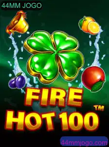 Descubra o Universo Excitante de FireHot100: O Jogo 44MM