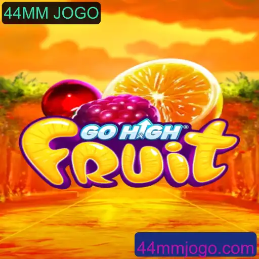 Descubra GoHighFruit: O Fascinante Mundo do Jogo 44MM JOGO