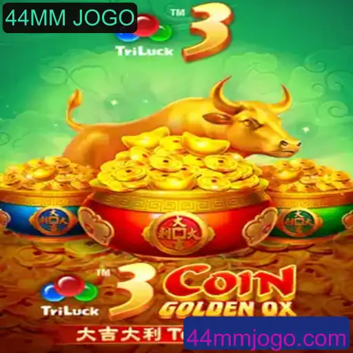 Descubra o Mundo de 3CoinGoldenOX: O Fascinante Jogo 44MM JOGO