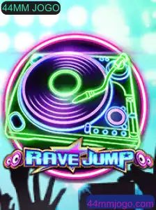 RaveJump: A Emoção e Energia em Cada Pulso do Jogo 44MM