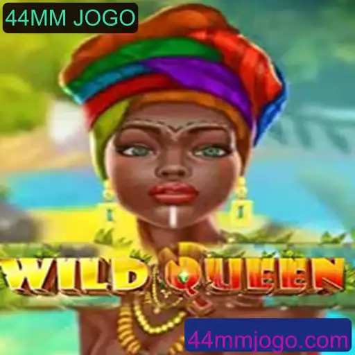 WildQueen: Descubra o Fascinante Mundo do Jogo 44MM